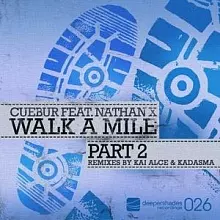 Cuebur feat. Nathan X - Walk A Mile Part 2 - DSOH026