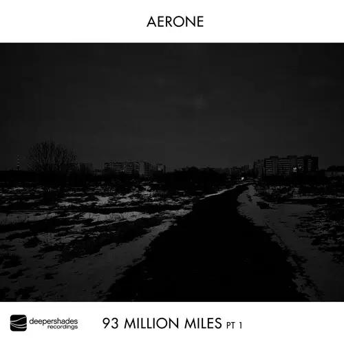 Aerone - 93 Million Miles Pt1 - Deeper Shades Recordings