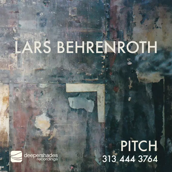 Lars Behrenroth - Pitch (313 444 3764) - Deeper Shades Recordings