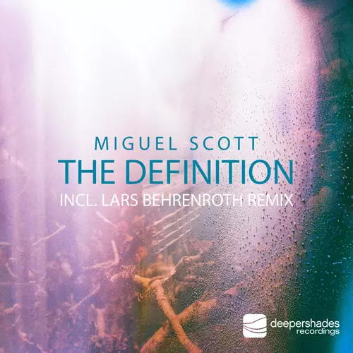 Miguel Scott - THE DEFINITION - Deeper Shades Recordings