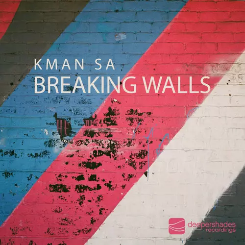 KMAN SA - Breaking Walls - Deeper Shades Recordings