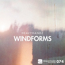 Heavyhandz - Windforms - Deeper Shades Recordings