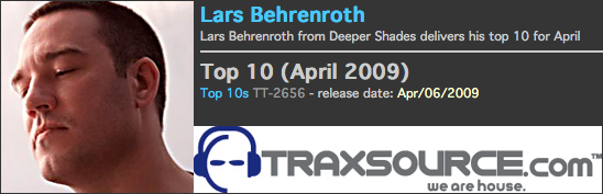 Lars Behrenroth Traxsource Charts April 2009 Lars Behrenroth Traxsource Charts April 2009