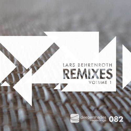 Lars Behrenroth Remixes Vol.1 - Deeper Shades Recordings