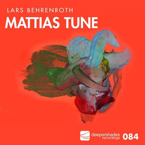 Lars Behrenroth - Mattias Tune - Deeper Shades Recordings