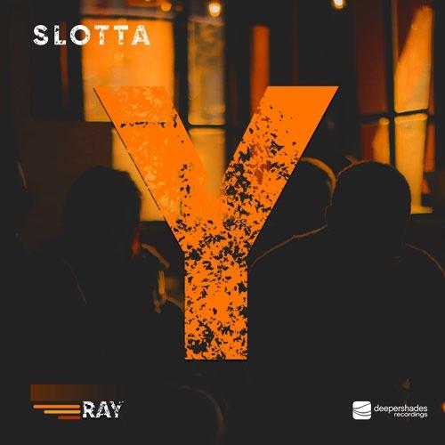 Slotta - Y - RAY pt3 - Deeper Shades Recordings