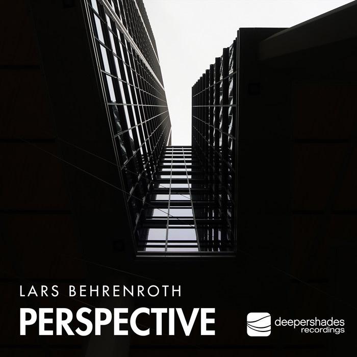 Lars Behrenroth - Perspective - Deeper Shades Recordings