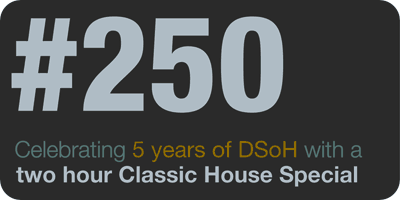 DEEPER SHADES OF HOUSE 250th Edition - Classic House Special DEEPER SHADES OF HOUSE 250th Edition - Classic House Special