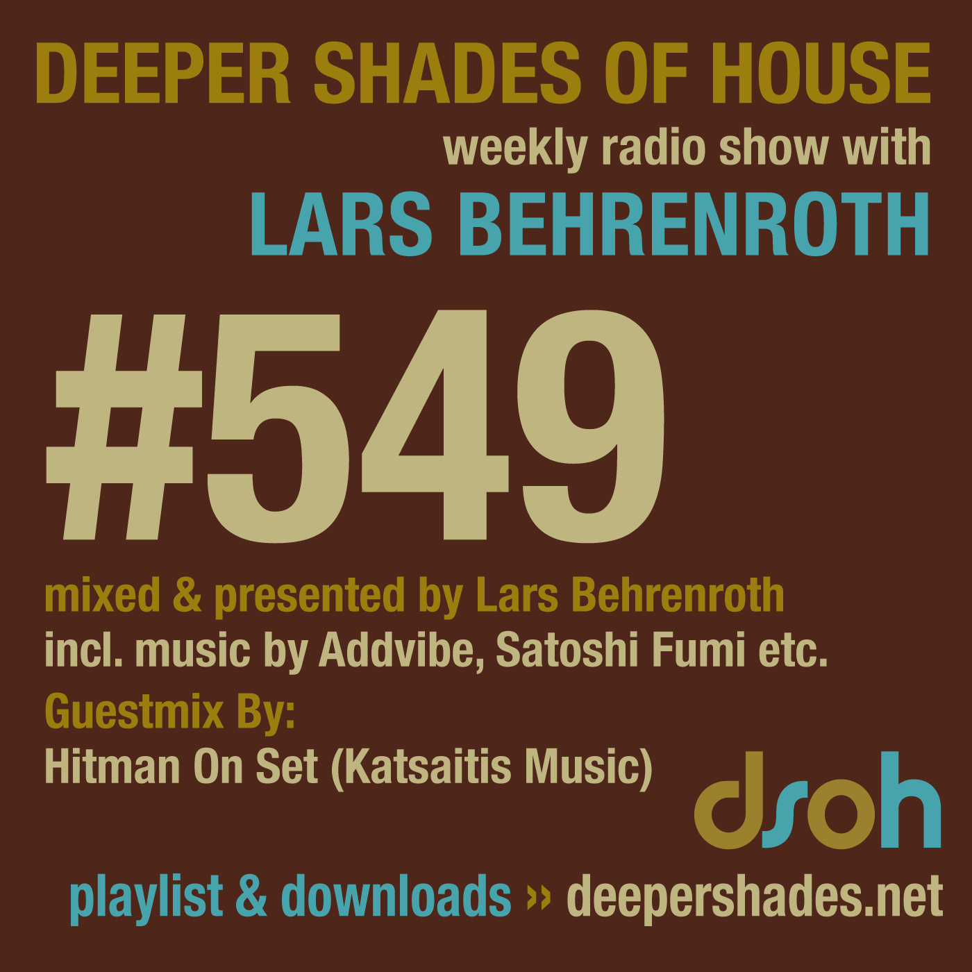 Deep House Radio Show Deeper Shades Of House 549
