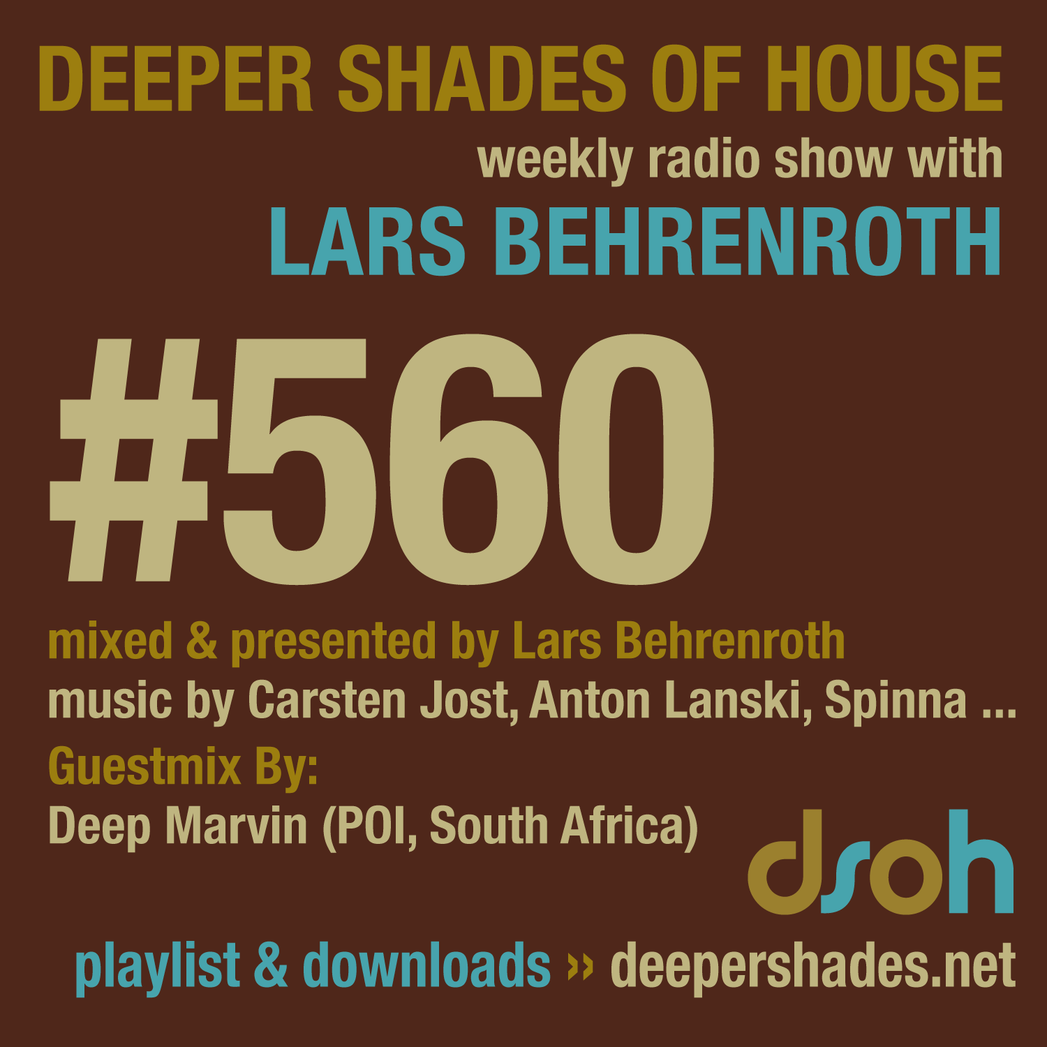 Deeper Shades Of House 560 Deeper Shades Of House 560
