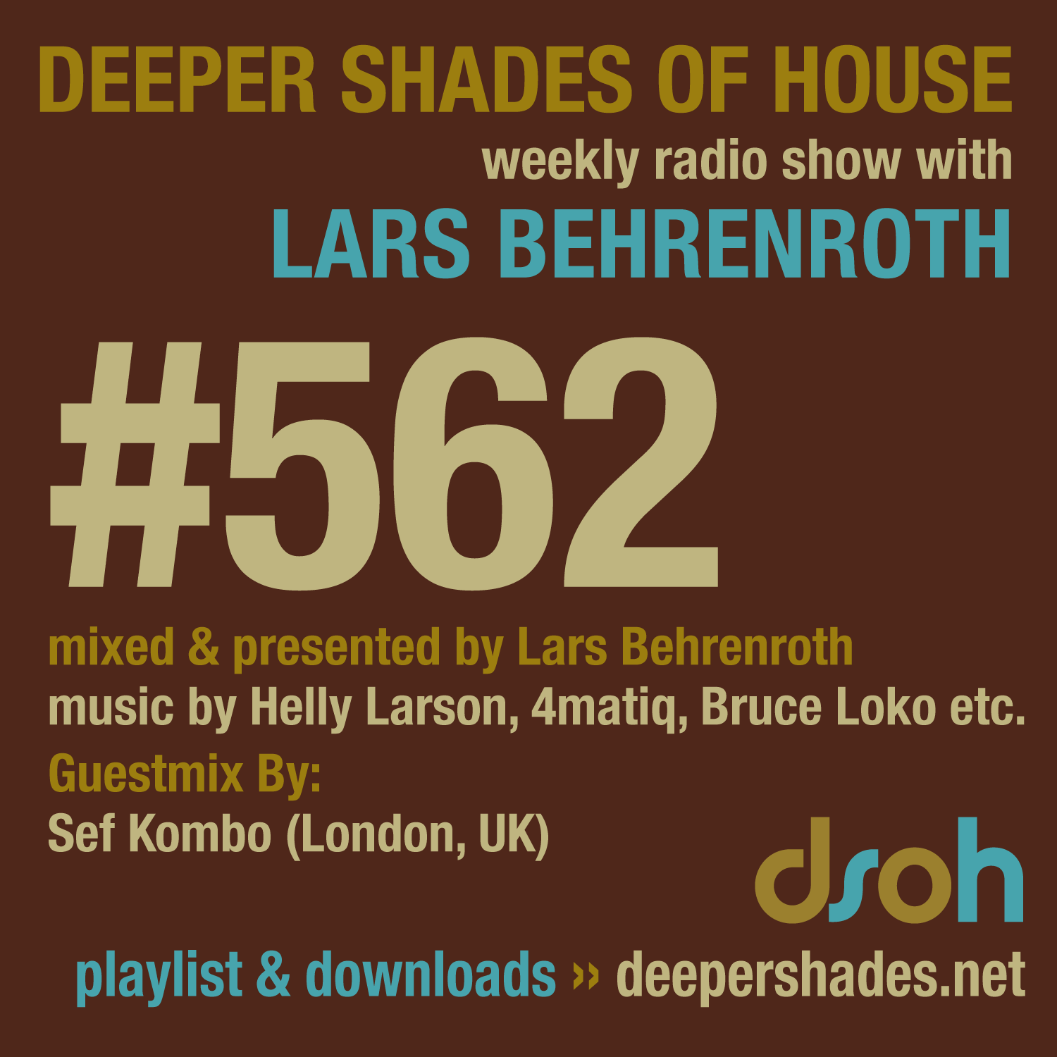 Deeper Shades Of House 562 Deeper Shades Of House 562