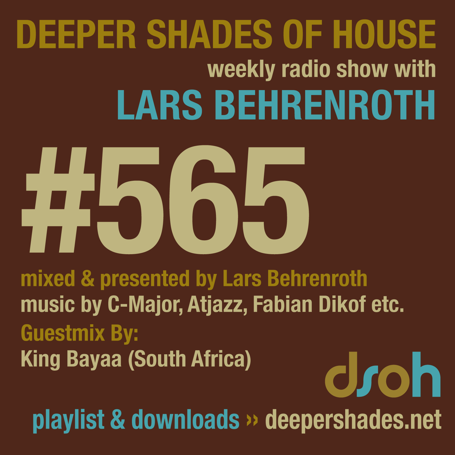 Deeper Shades Of House 565 Deeper Shades Of House 565