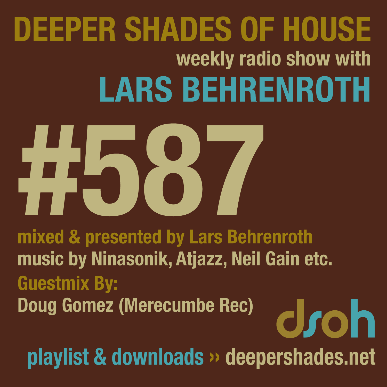 Deeper Shades Of House 587 Deeper Shades Of House 587