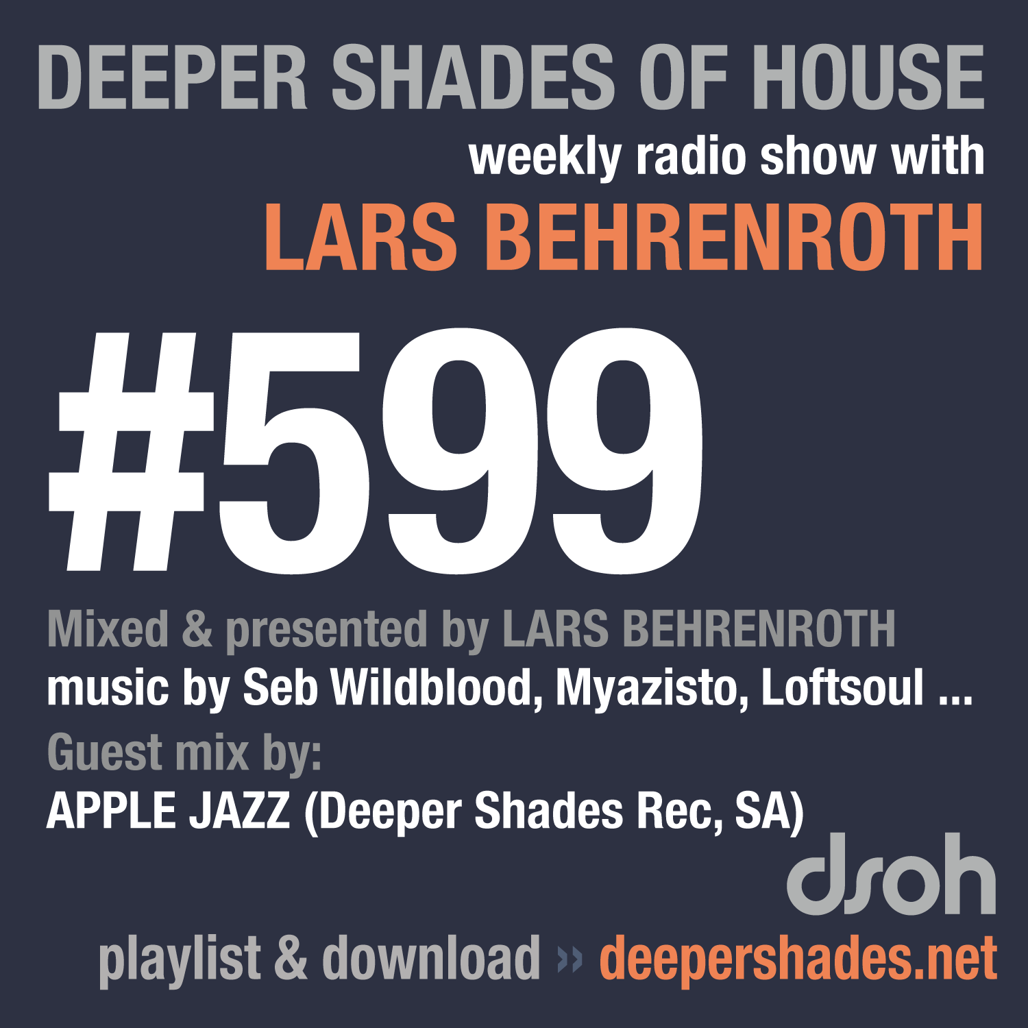 Deeper Shades Of House 599 Deeper Shades Of House 599
