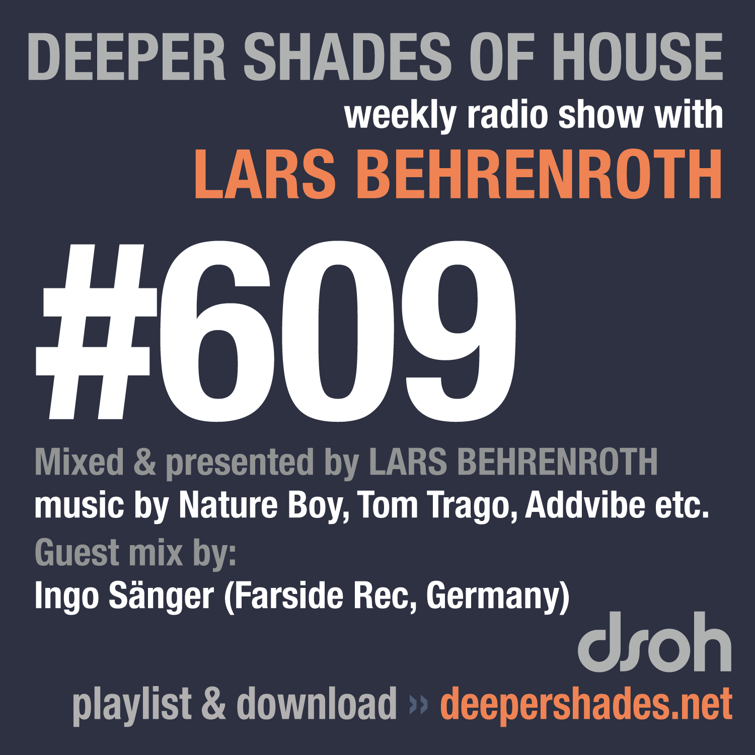 Deeper Shades Of House 609