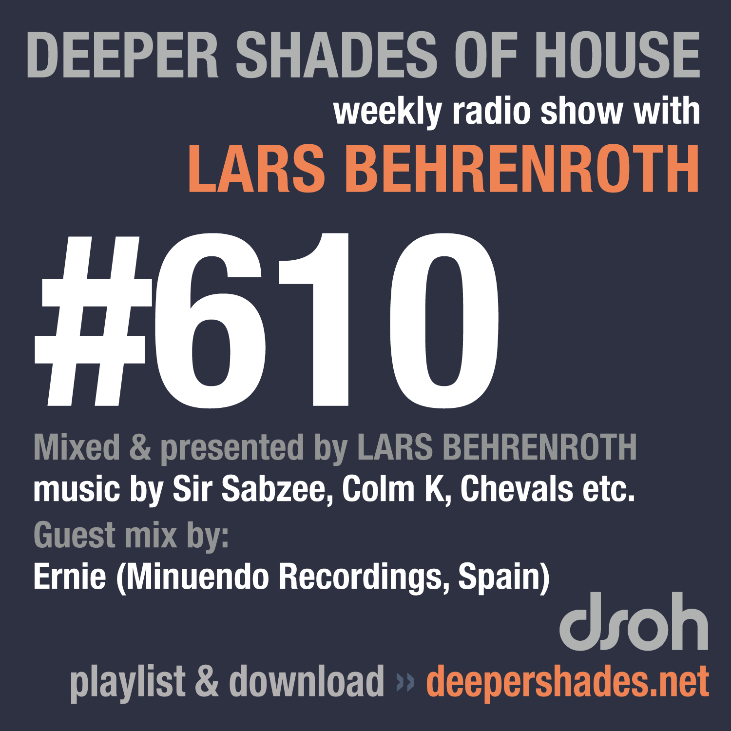 Deeper Shades Of House 610