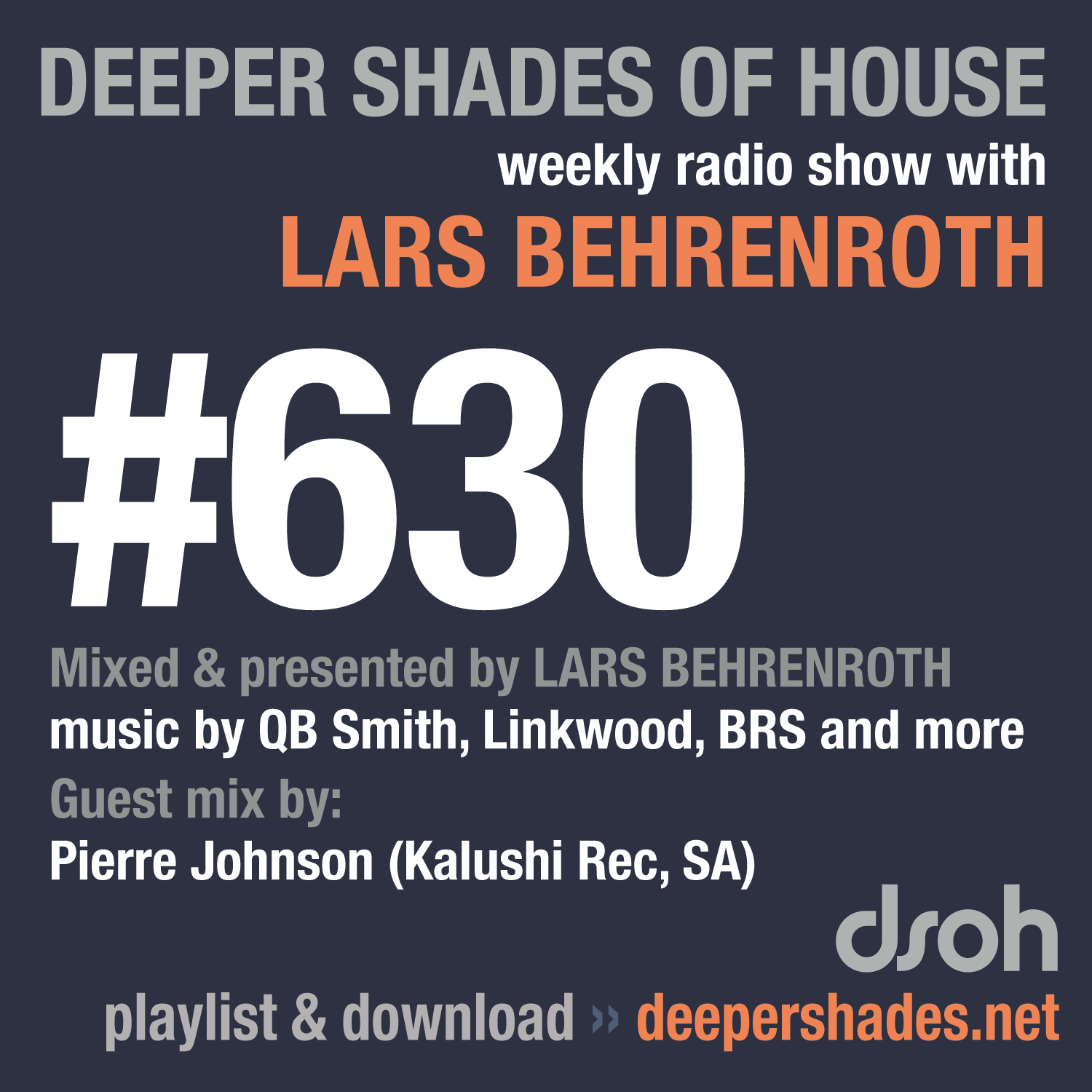 Deeper Shades Of House 630