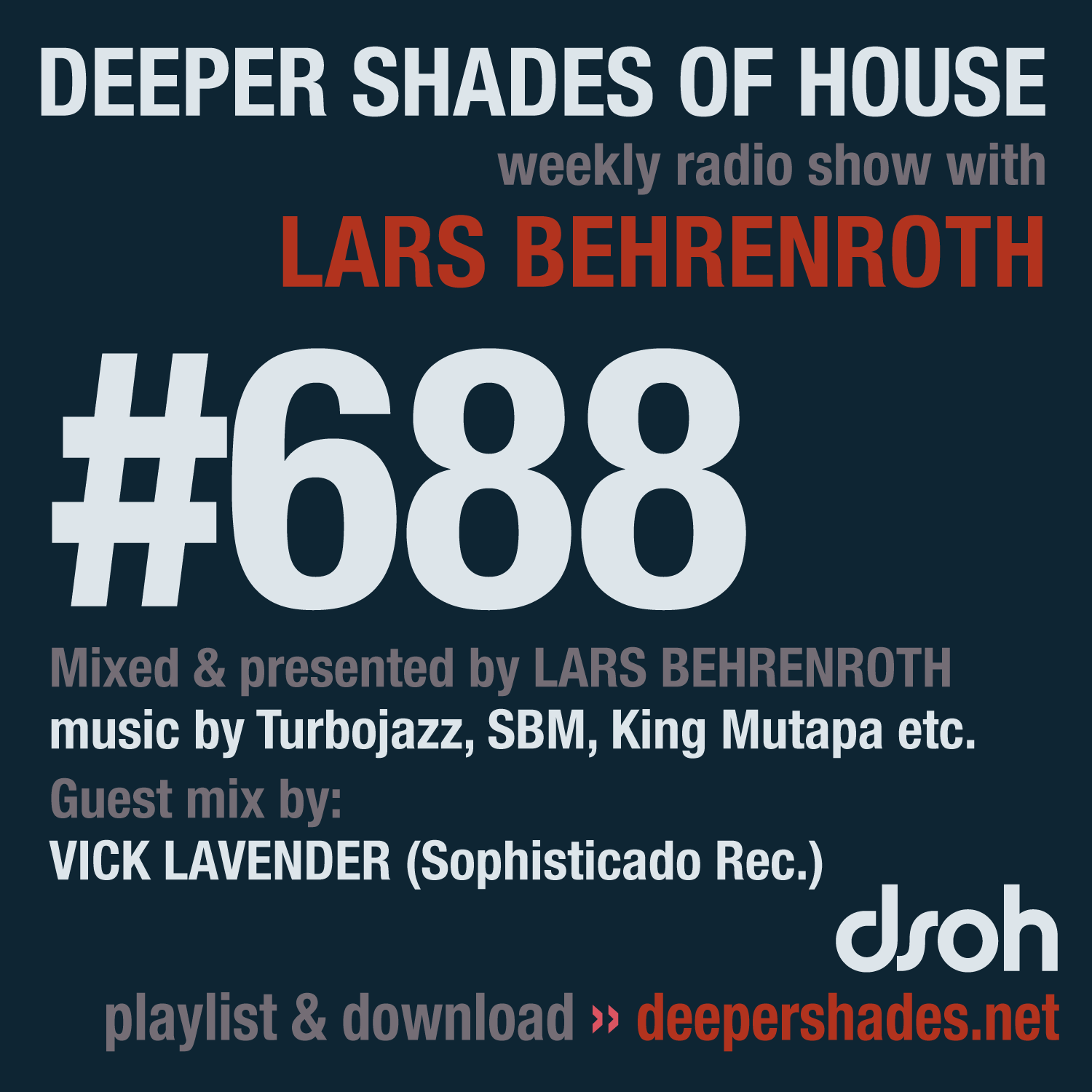 Deeper Shades Of House 688