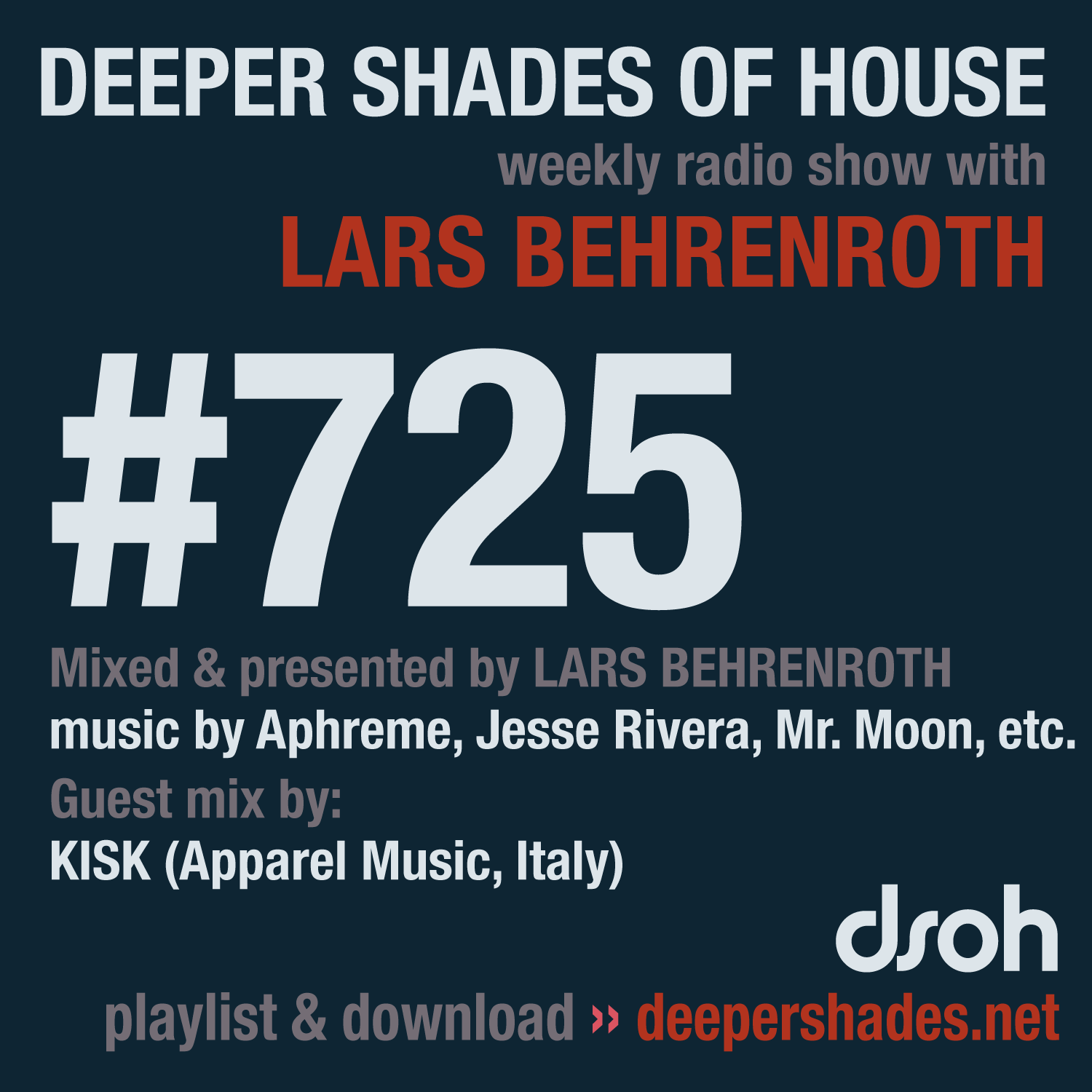 Deep House Radio Show Deeper Shades Of House 725