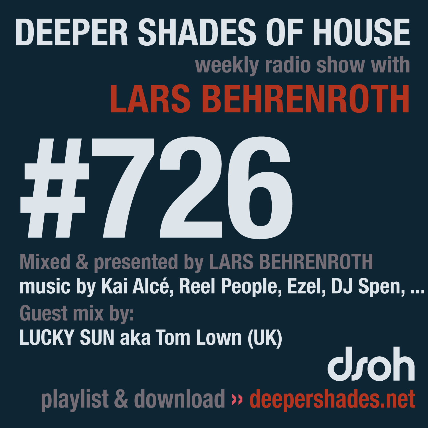 Deep House Radio Show Deeper Shades Of House 726