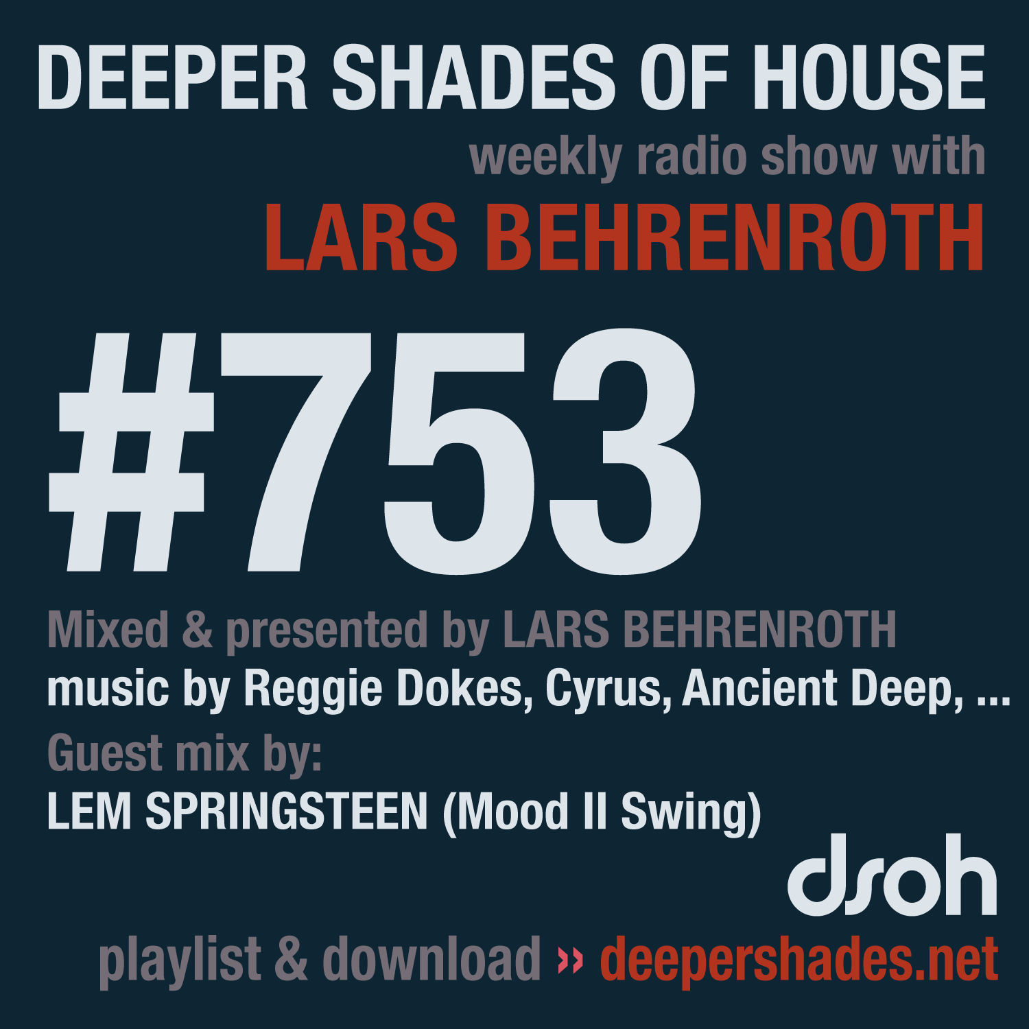 Deep House Radio Show Deeper Shades Of House 753