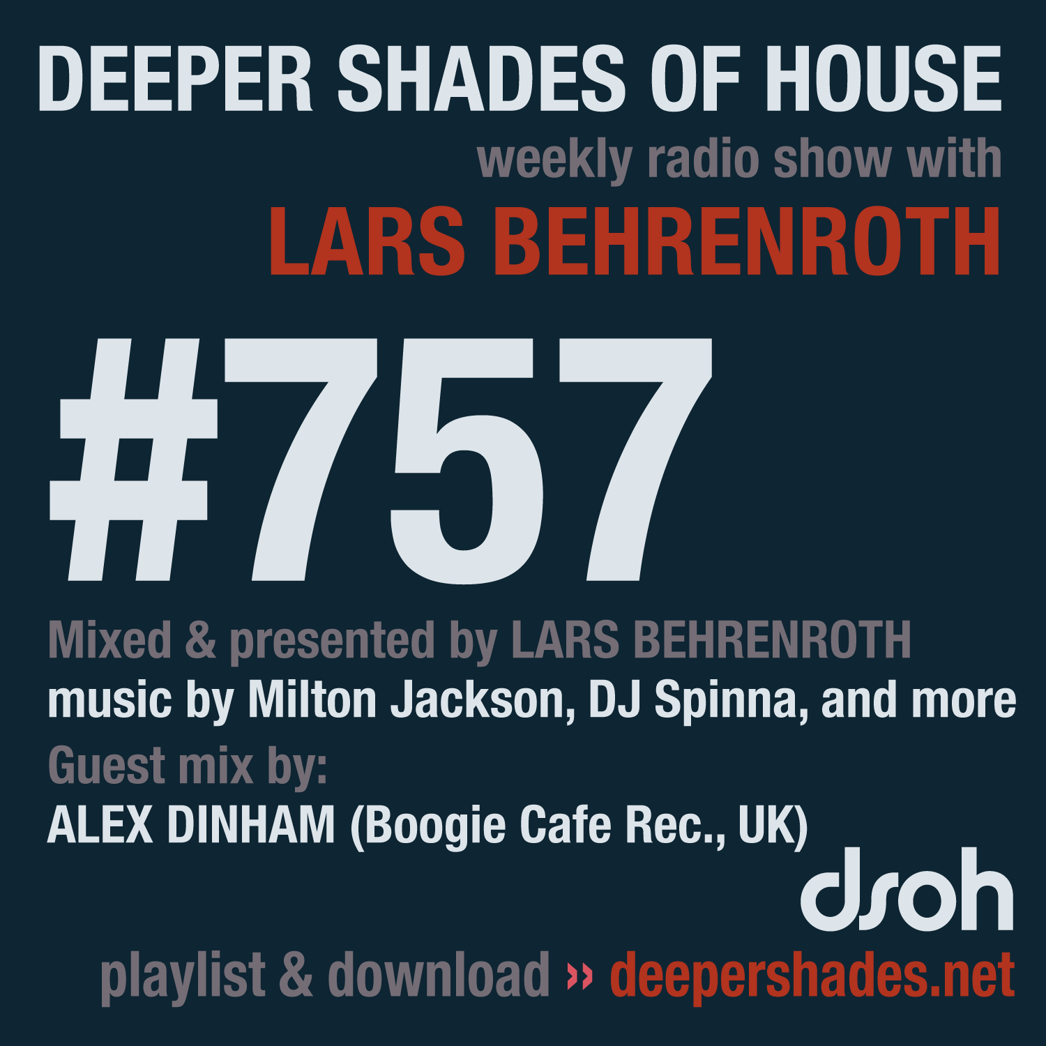 Deep House Radio Show Deeper Shades Of House 757