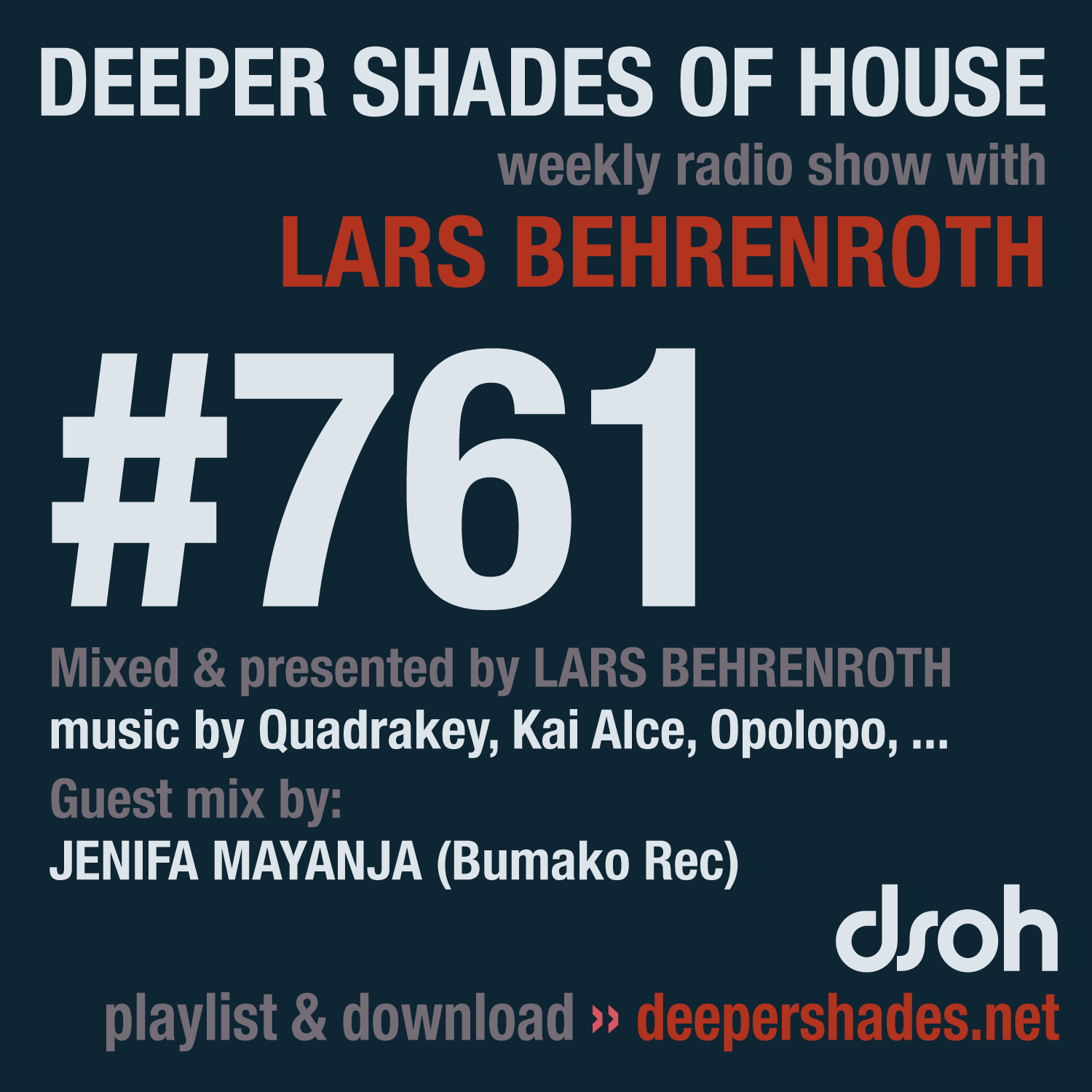 Deep House Radio Show Deeper Shades Of House 761