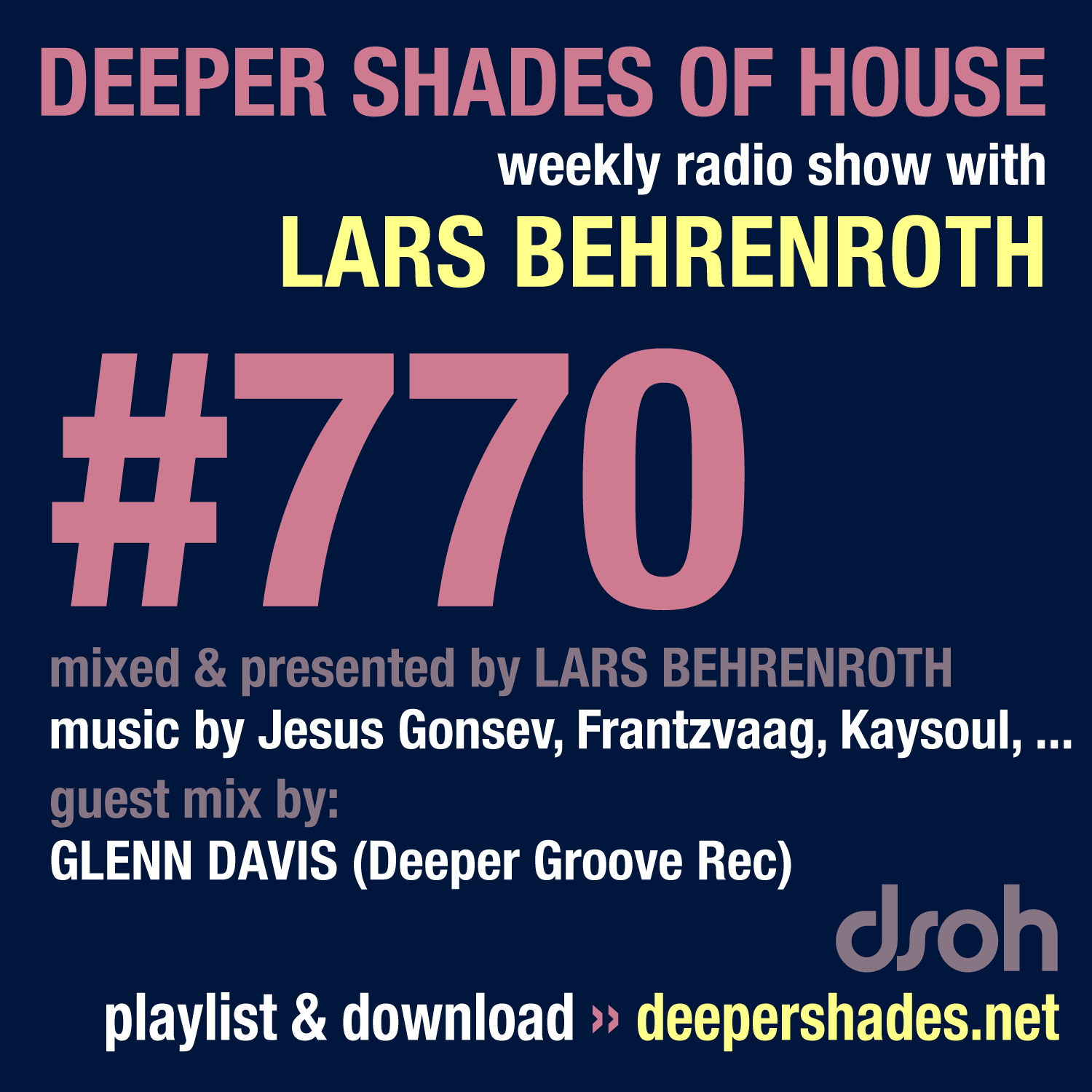 Deep House Radio Show Deeper Shades Of House 770