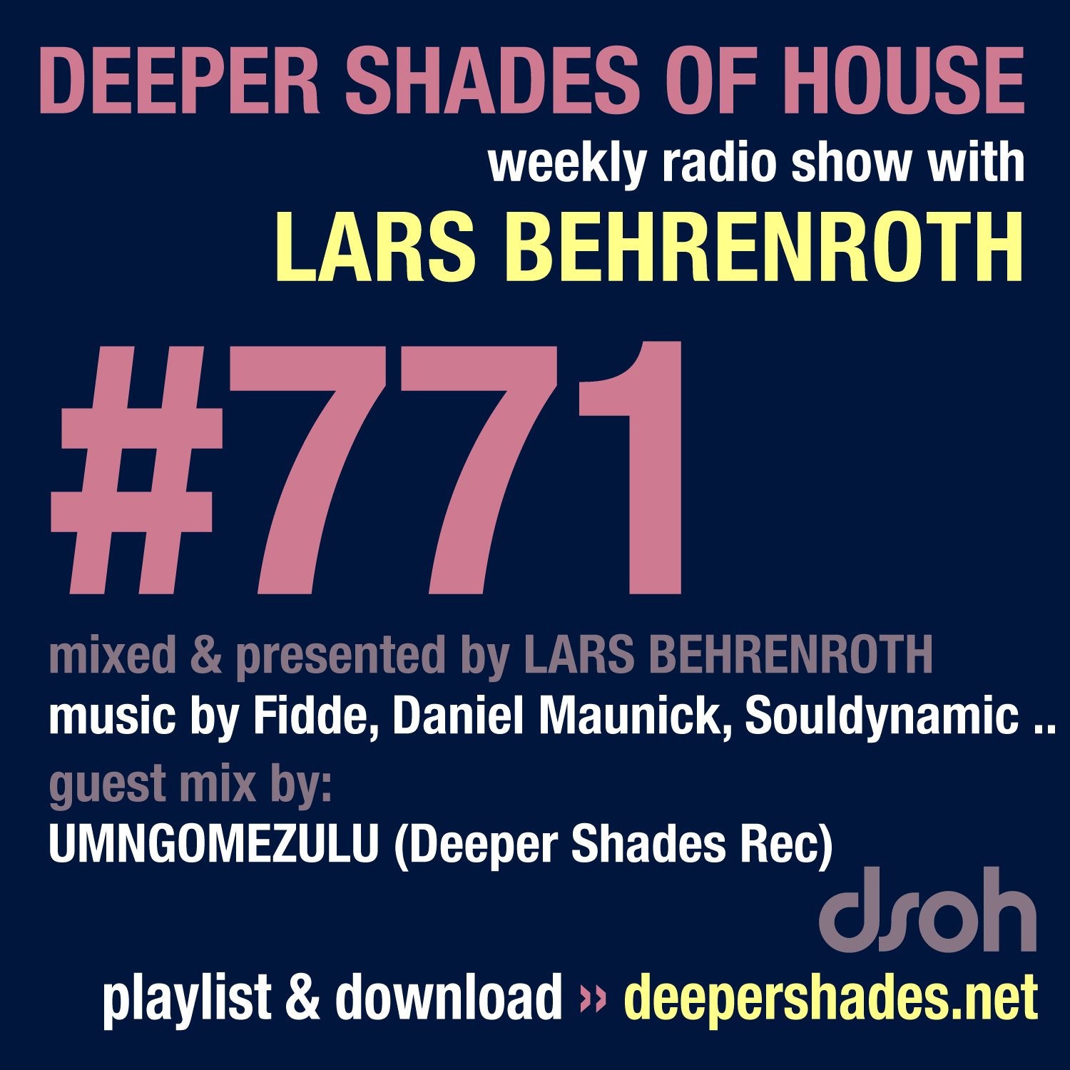 Deep House Radio Show Deeper Shades Of House 771