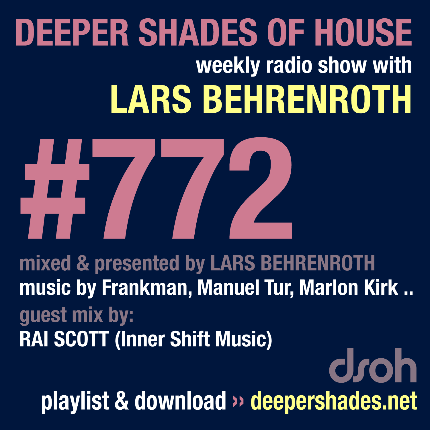 Deep House Radio Show Deeper Shades Of House 772