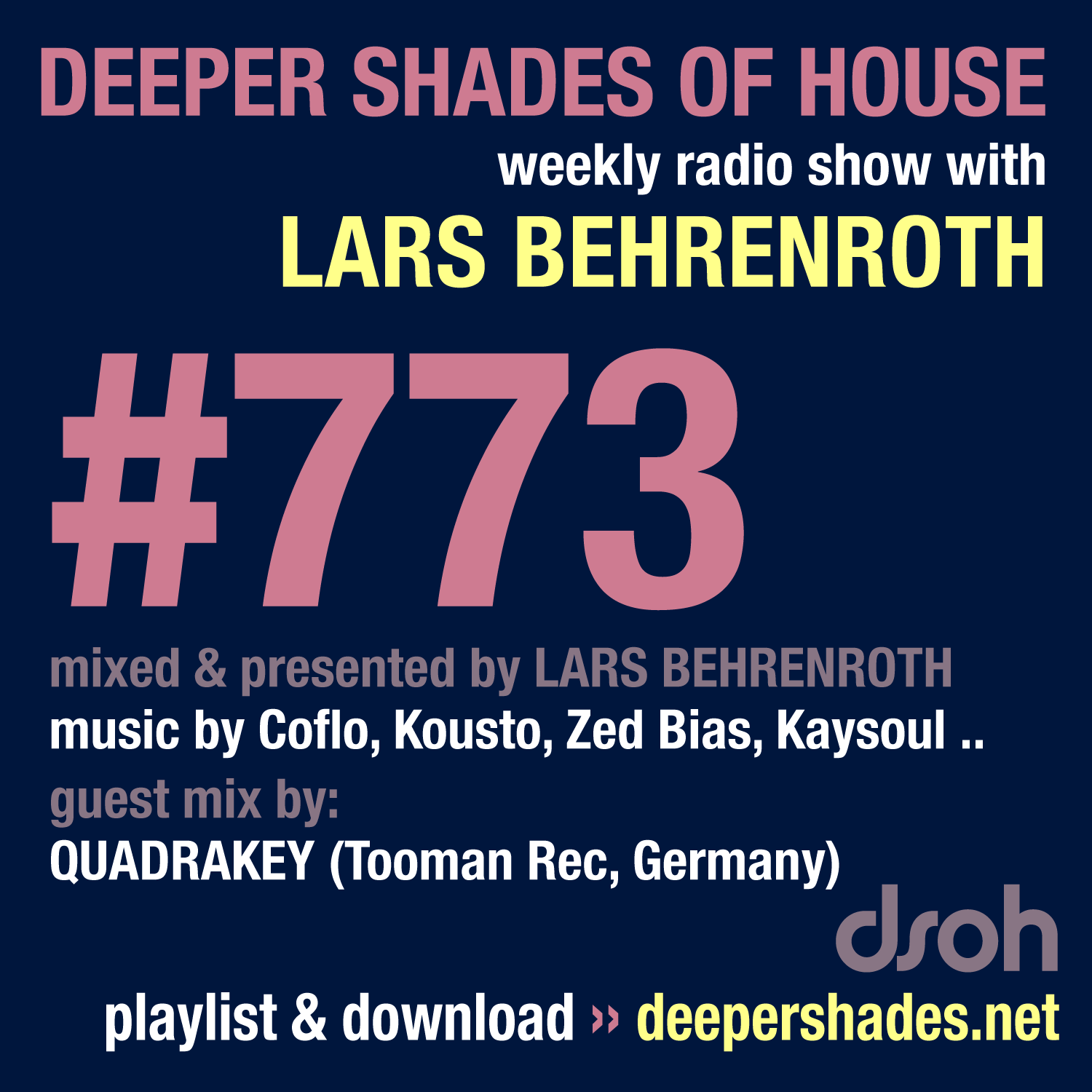 Deep House Radio Show Deeper Shades Of House 773