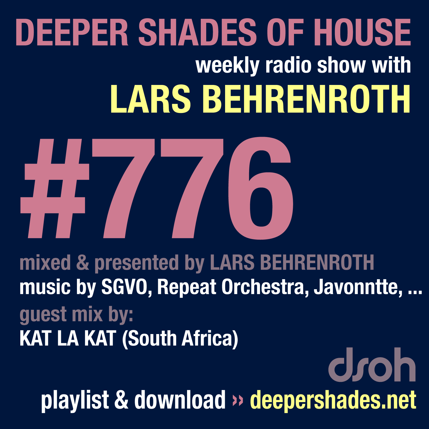 Deep House Radio Show Deeper Shades Of House 776