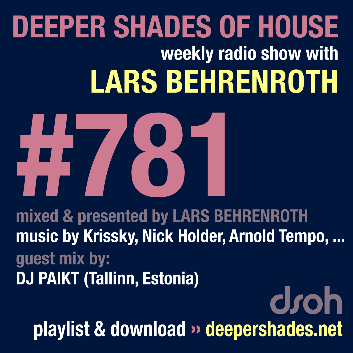 Deep House Radio Show Deeper Shades Of House 781