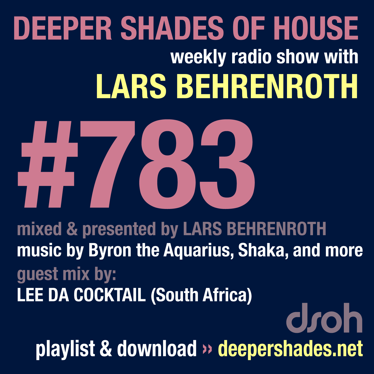 Deep House Radio Show Deeper Shades Of House 783