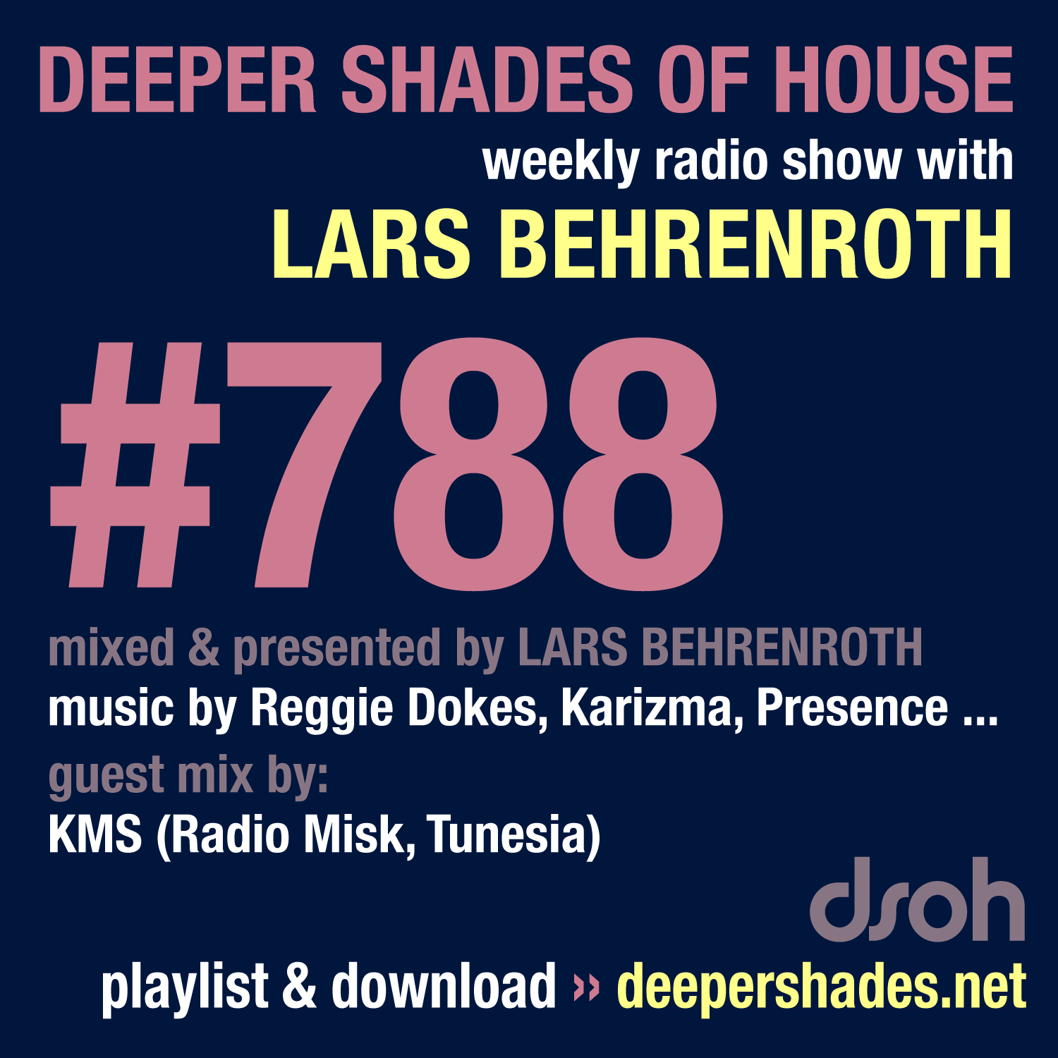 Deep House Radio Show Deeper Shades Of House 788