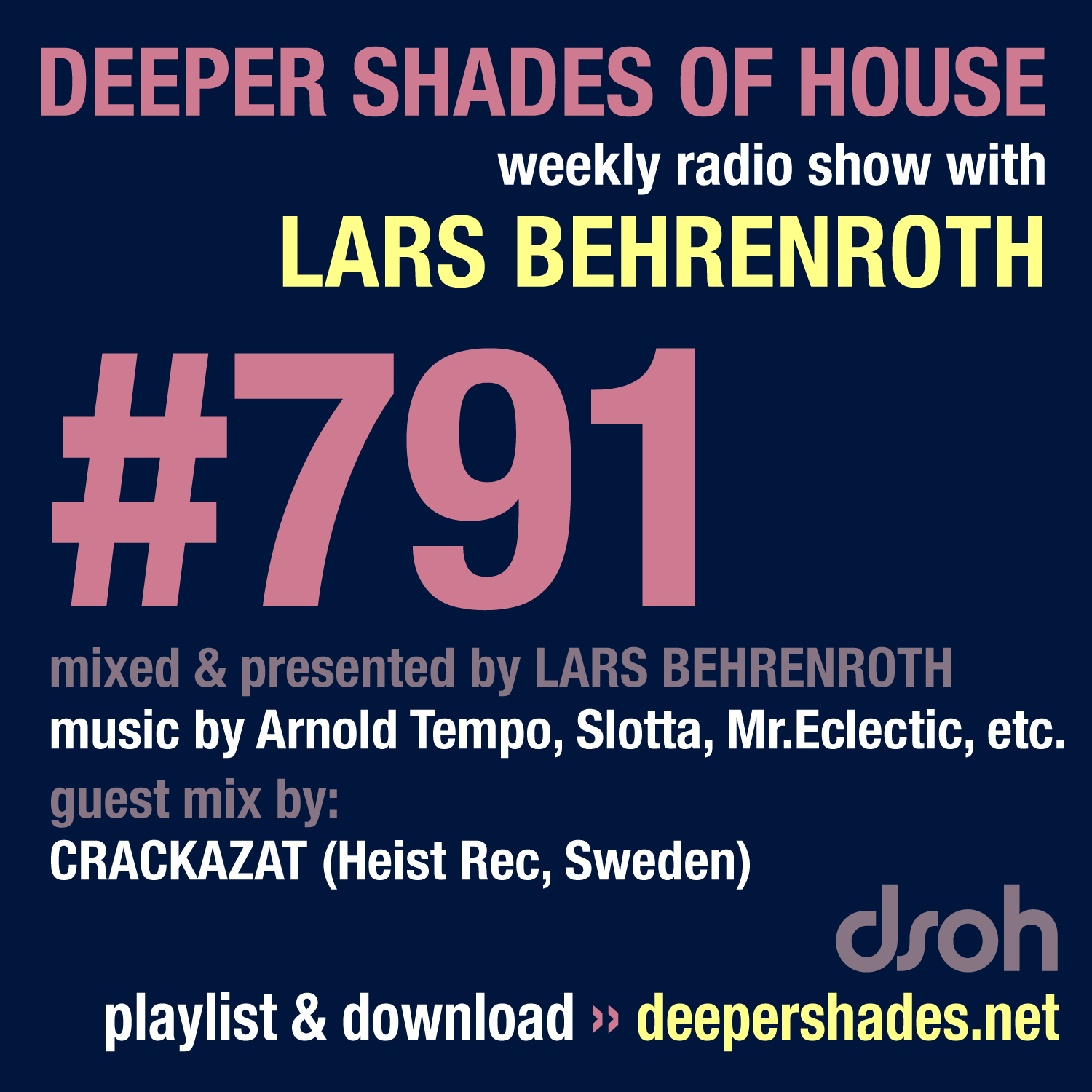 Deep House Radio Show Deeper Shades Of House 791