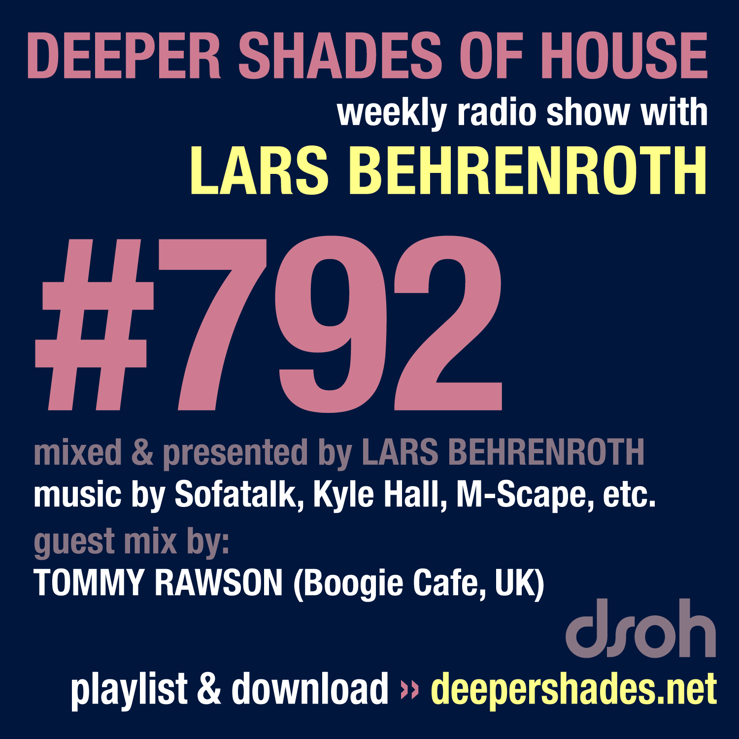 Deep House Radio Show Deeper Shades Of House 792