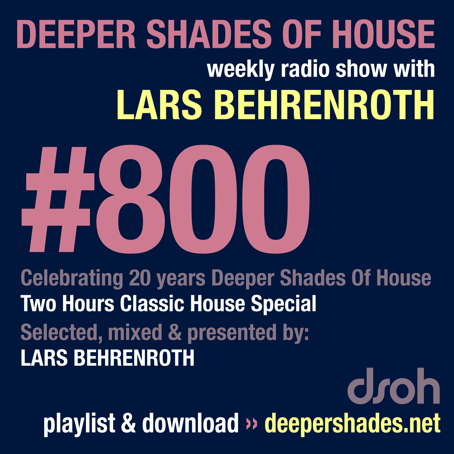 #800 Deeper Shades of House - Classic House Special