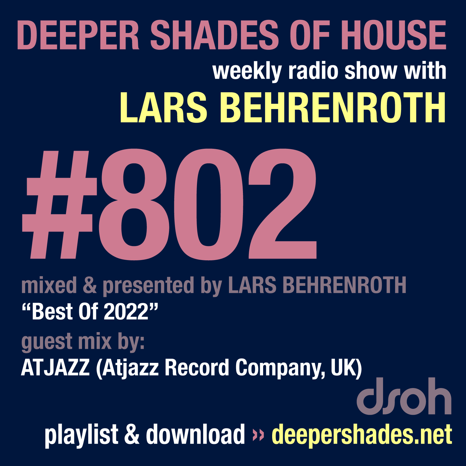 Deep House Radio Show Deeper Shades Of House 802