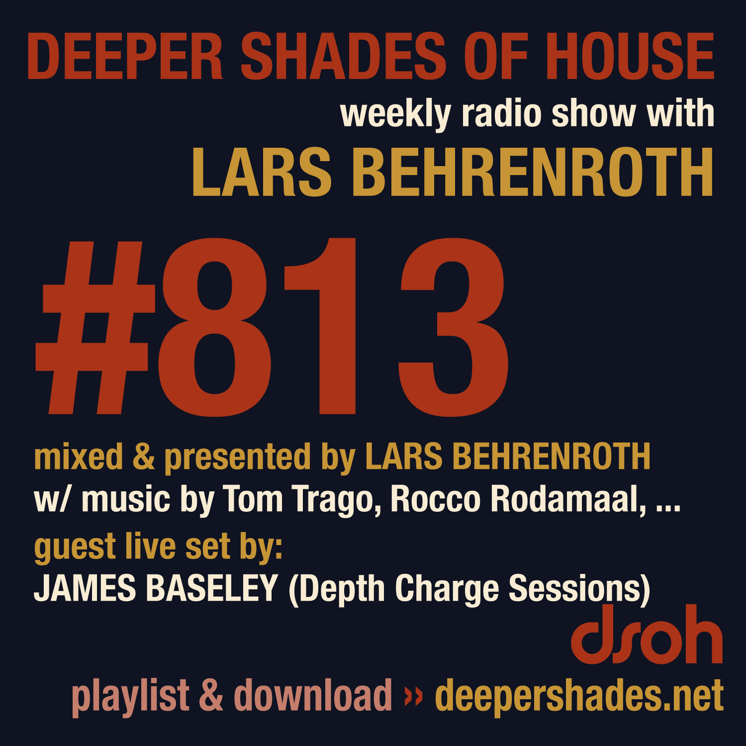 Deep House Radio Show Deeper Shades Of House 813