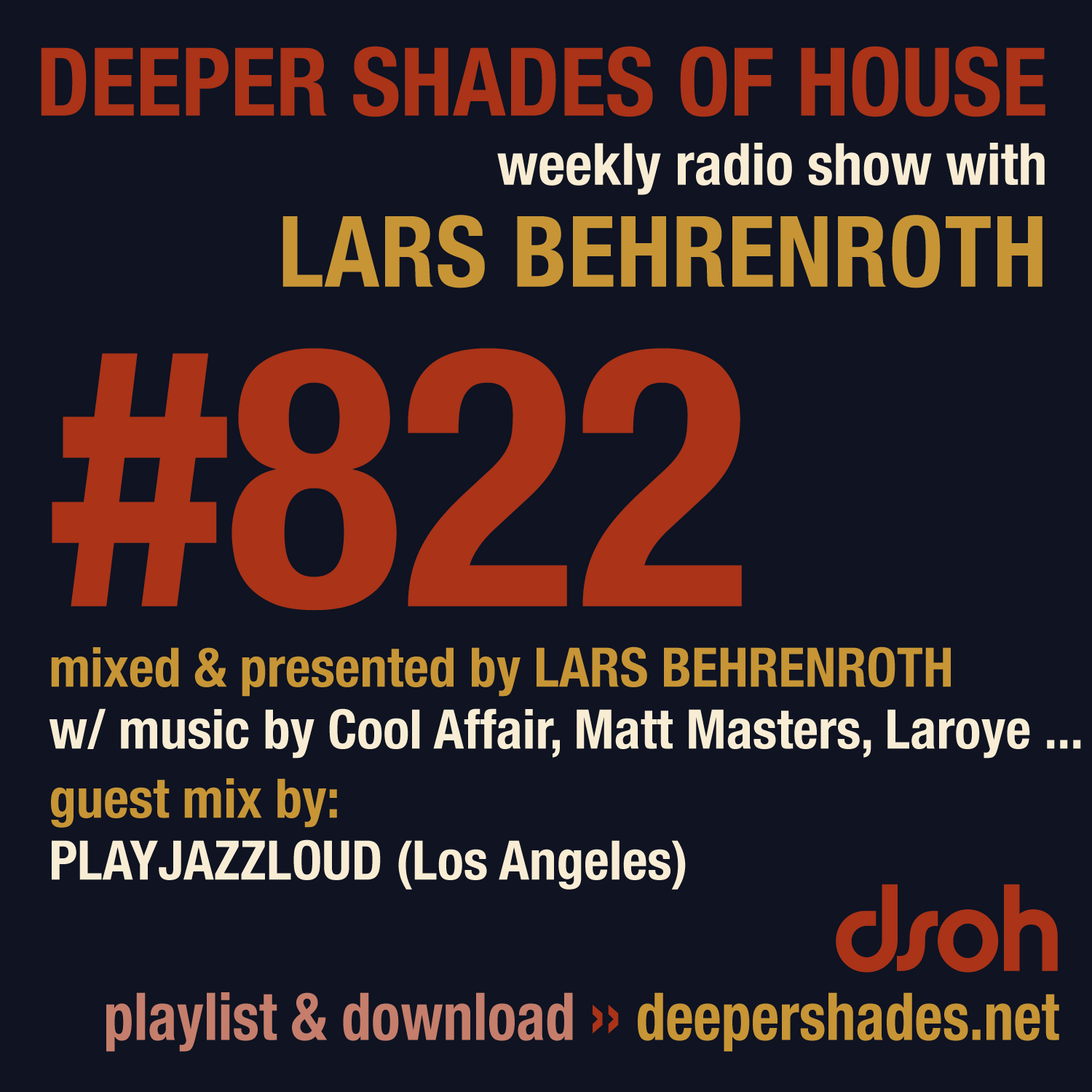 Deep House Radio Show Deeper Shades Of House 822
