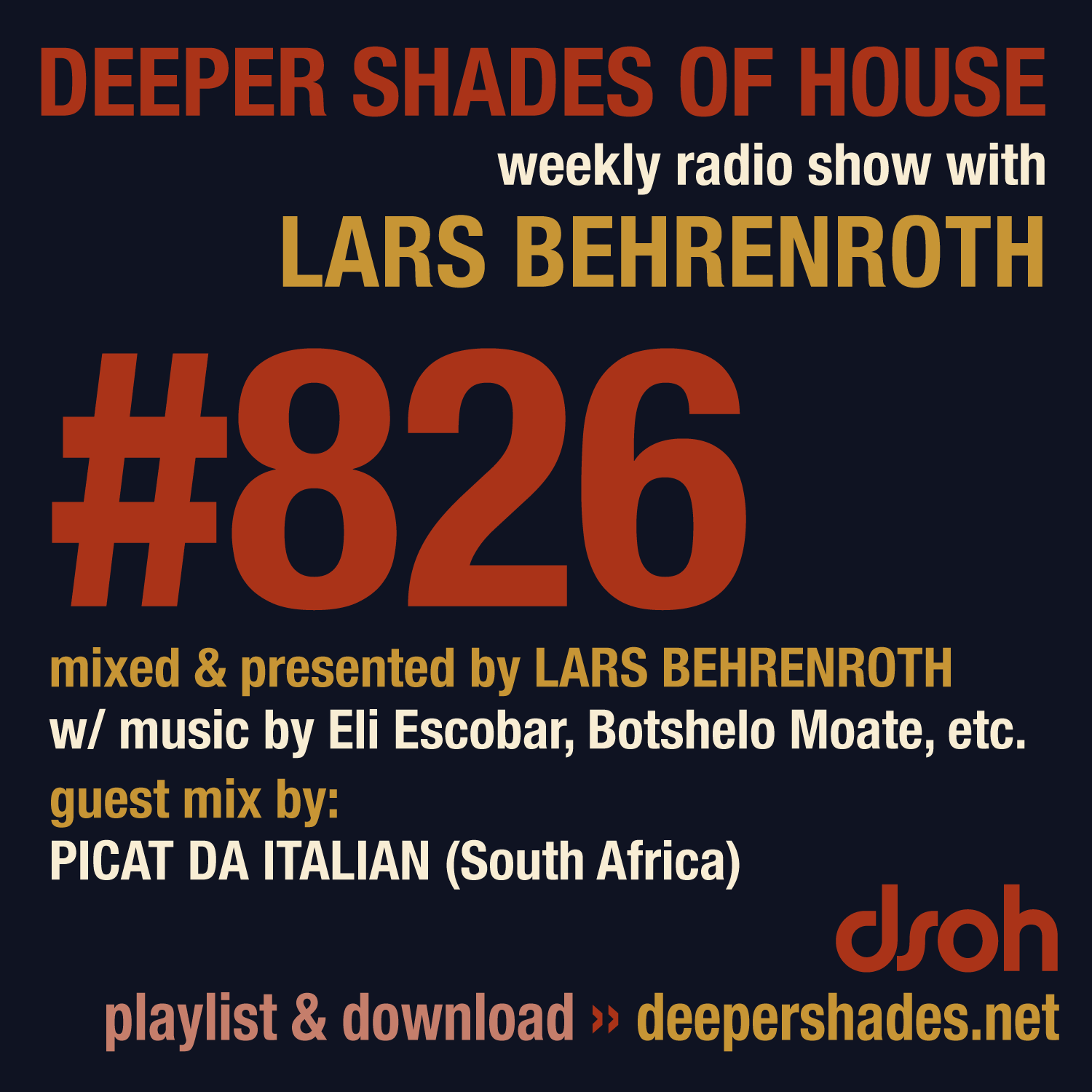 Deep House Radio Show Deeper Shades Of House 826