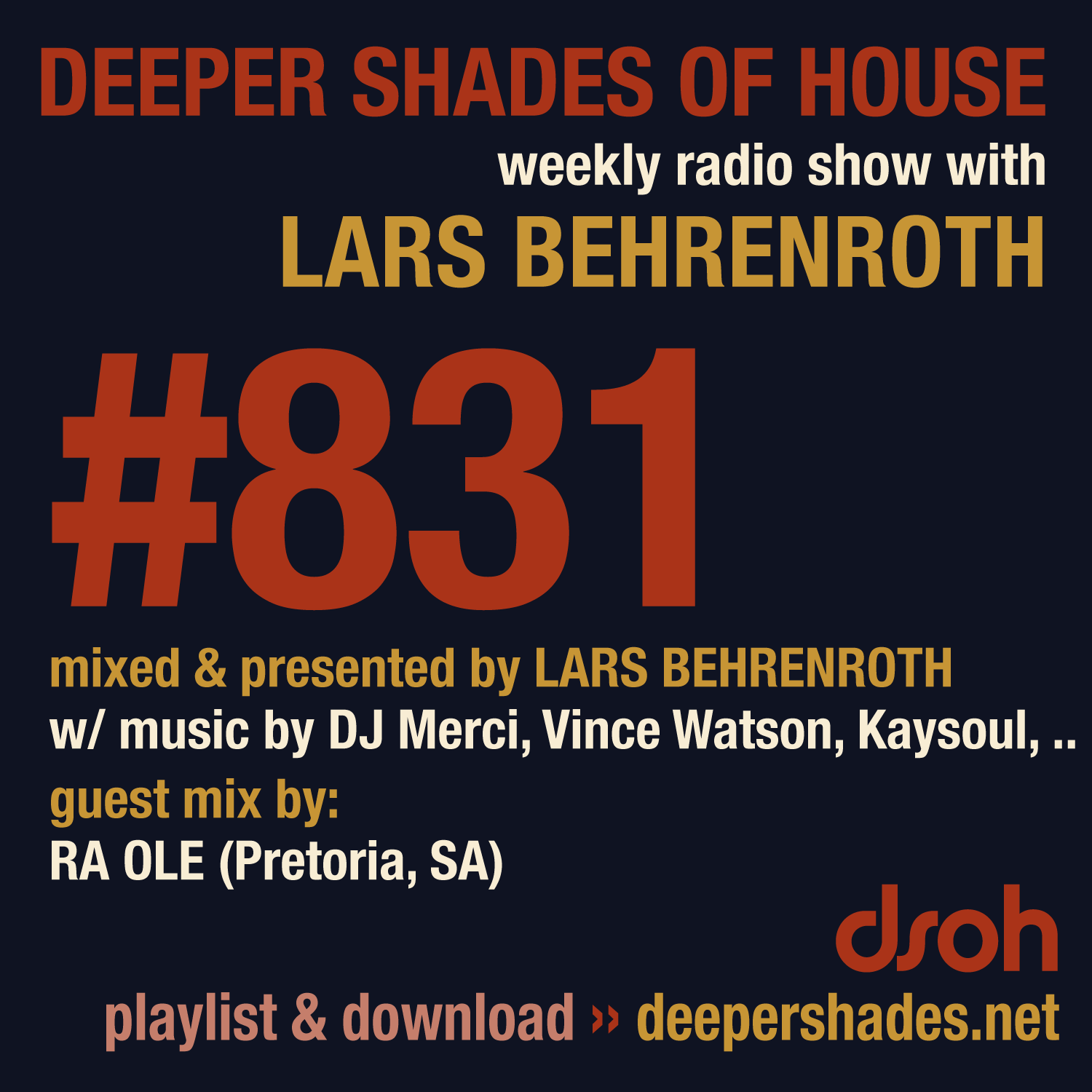 Deep House Radio Show Deeper Shades Of House 831
