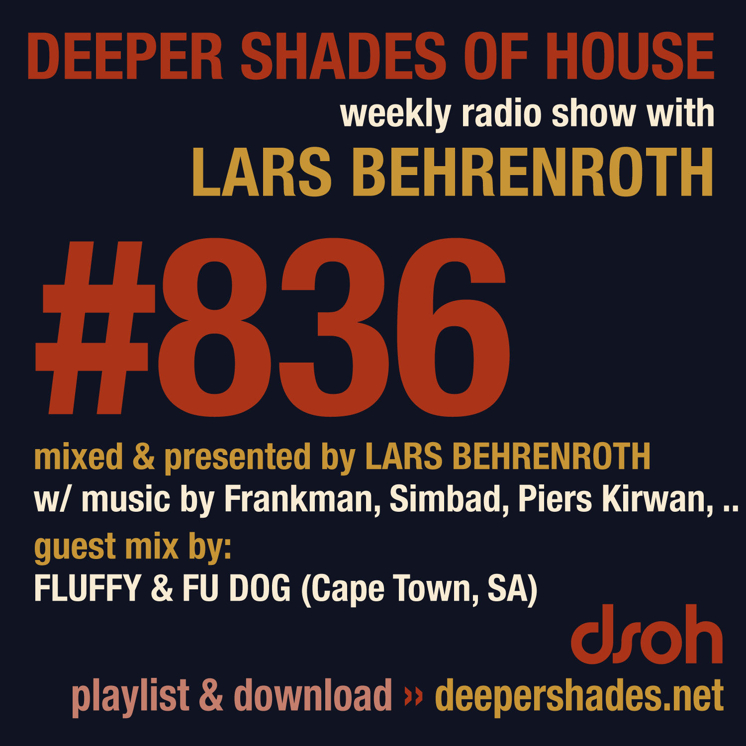 Deep House Radio Show Deeper Shades Of House 836