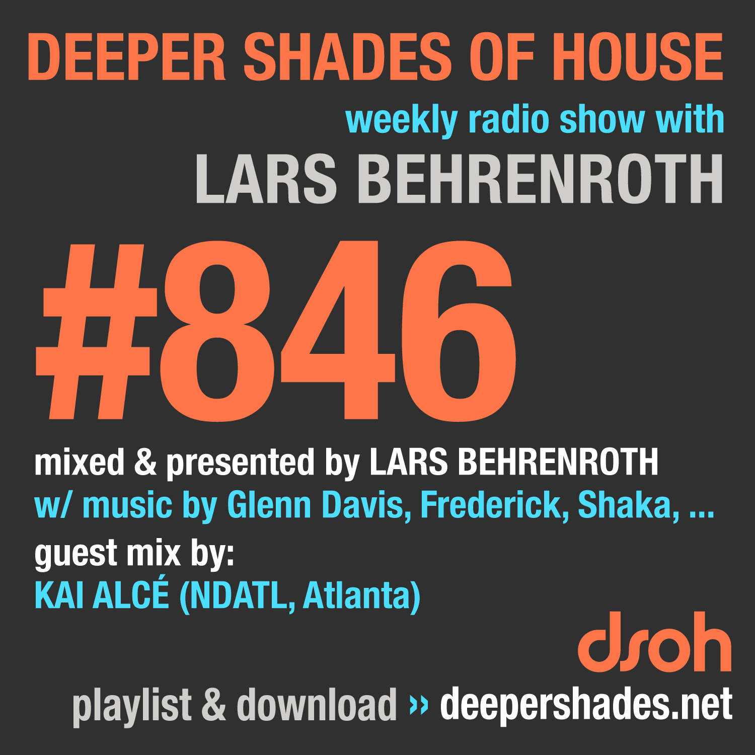 Deep House Radio Show Deeper Shades Of House 846