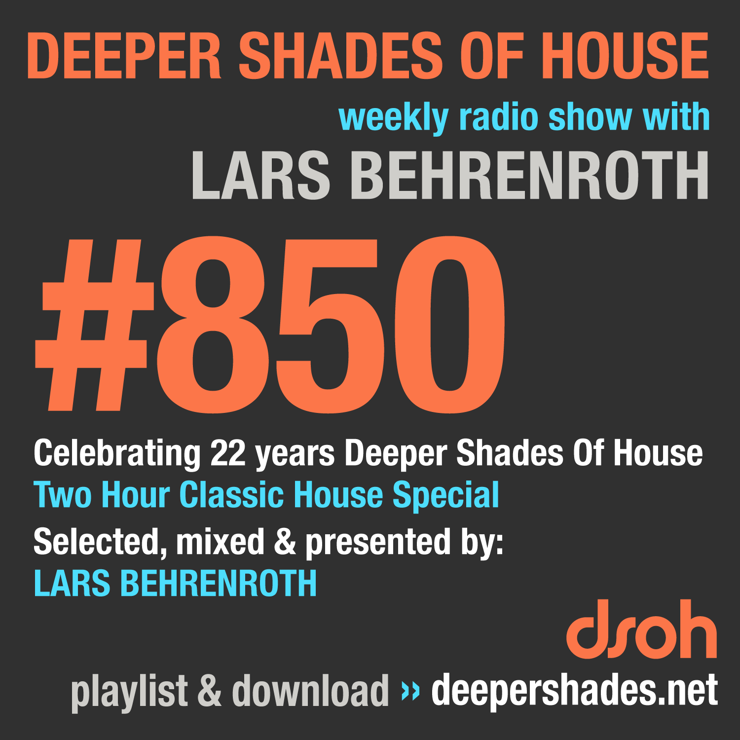 Deep House Radio Show Deeper Shades Of House 850