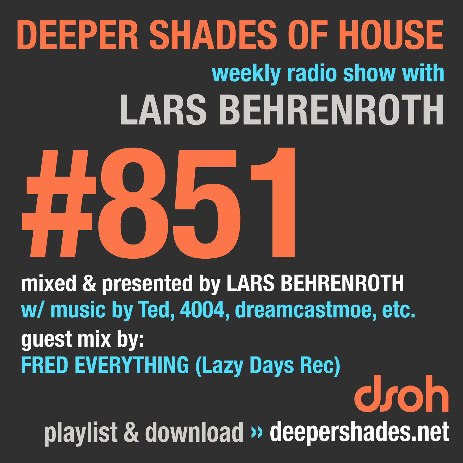 Deep House Radio Show Deeper Shades Of House 851