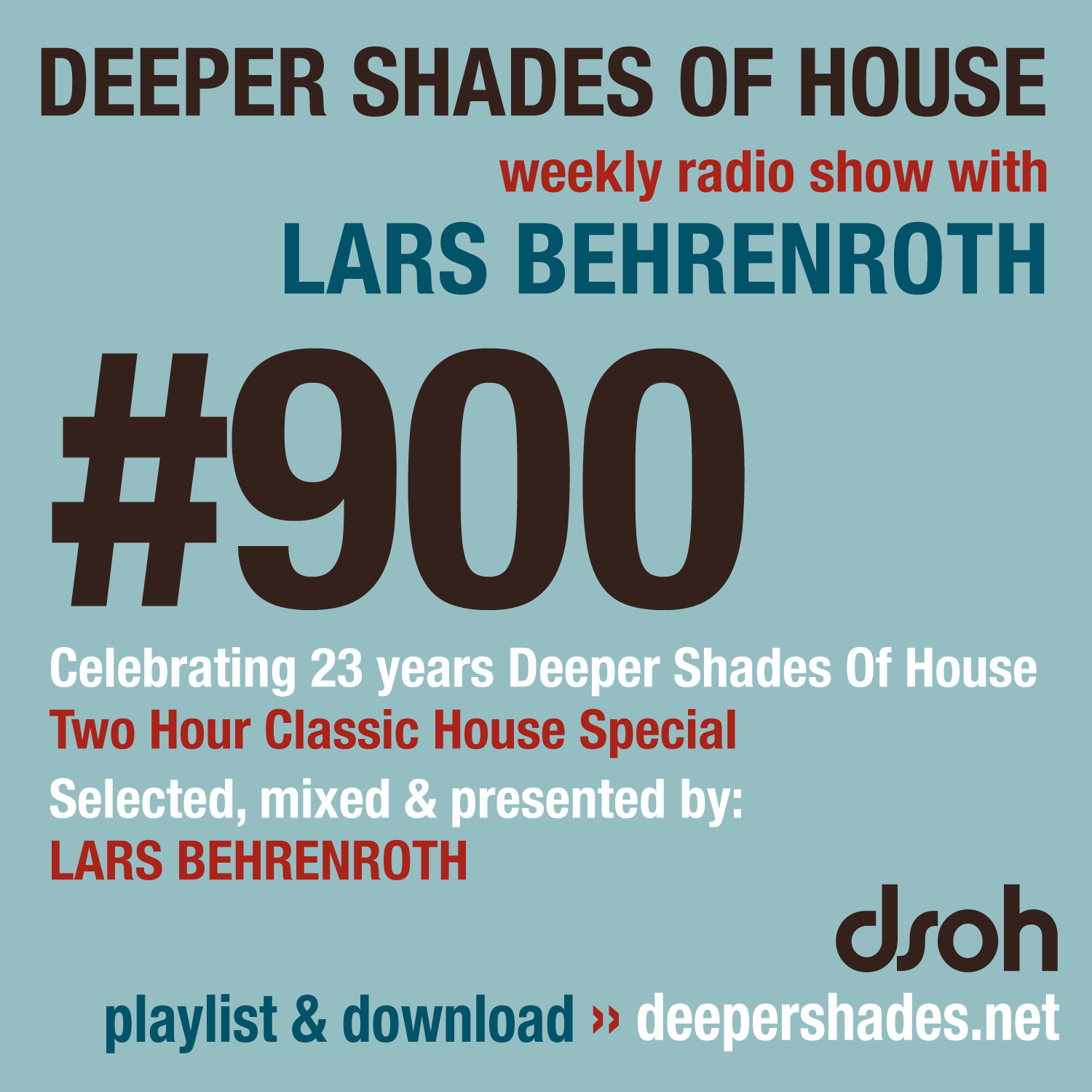 #900 Deeper Shades of House - Classic House Special