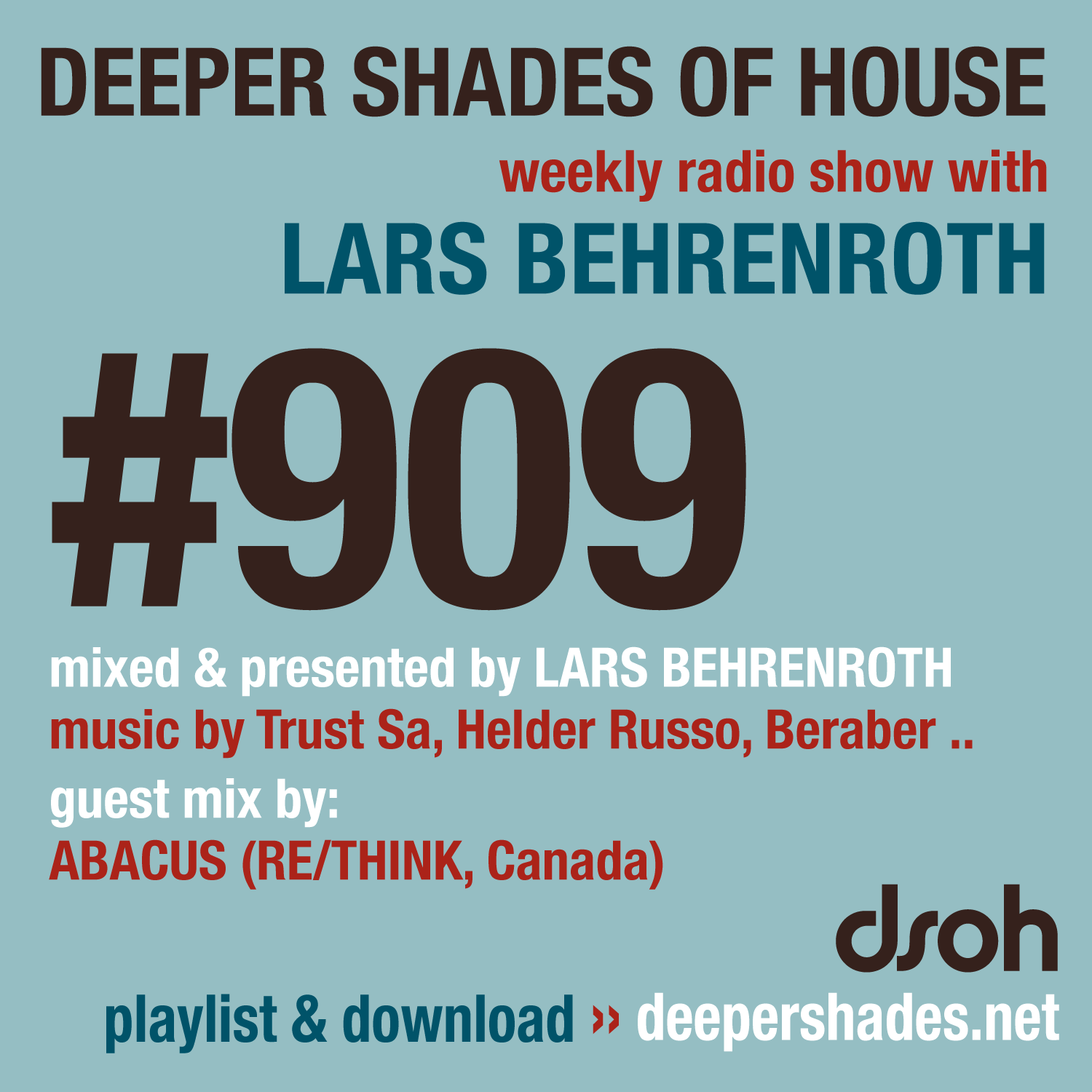 #909 Deeper Shades of House