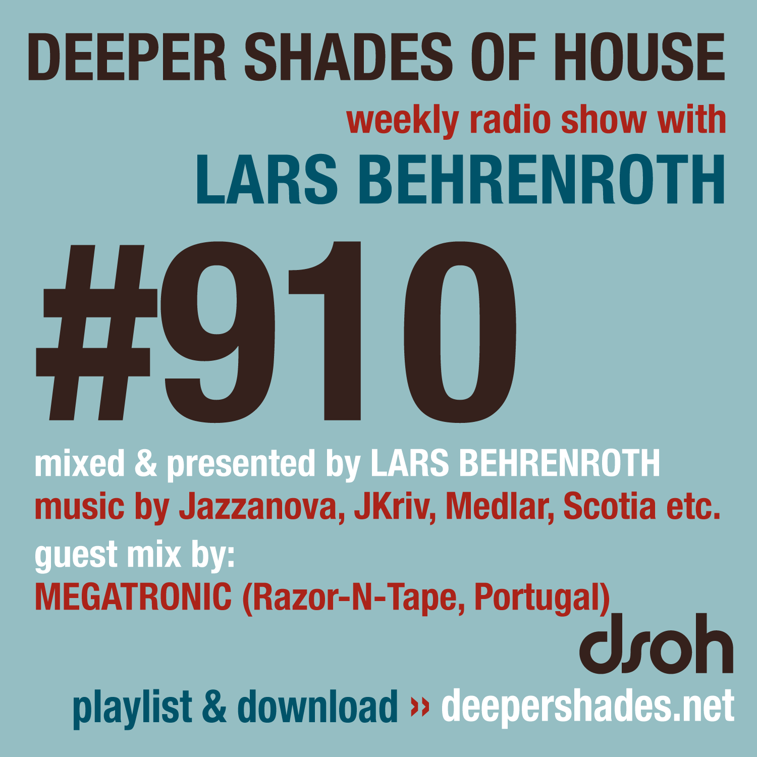 Deeper Shades of House - weekly Deep House Podcast with Lars Behrenroth